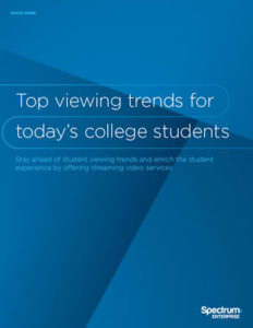 Top viewing trends for today’s college students  Copy